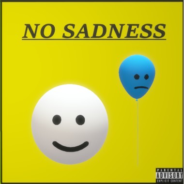 NO SADNESS