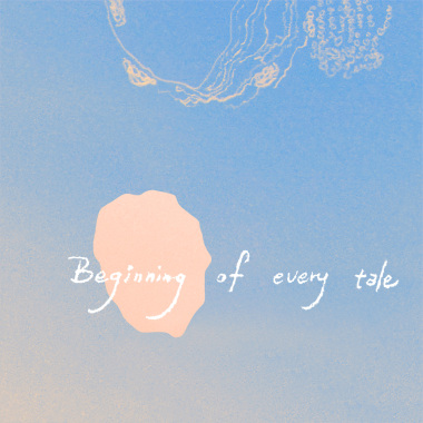 Beginning of every tale