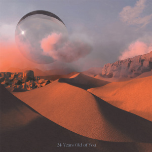 24 Years Old of You【2020全新單曲】