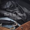 Back to Black｜Rae瑞伊